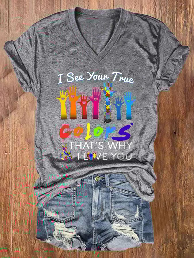V-neck Autism Awareness I See Your True Colors Hands Print T-Shirt