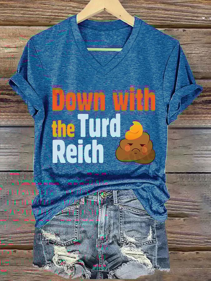 Women's Down With The Turd Reich Printed V-Neck T-Shirt