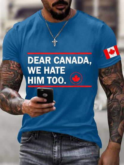 Men'S Retro Dear Canada We Hate Him Too Print T-Shirt
