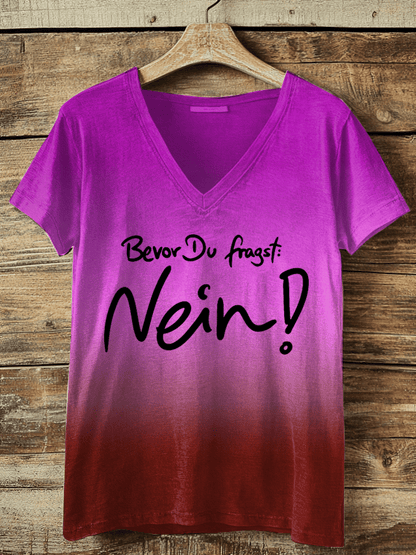 “Before you ask NO!” Women’s V-neck T-shirt.