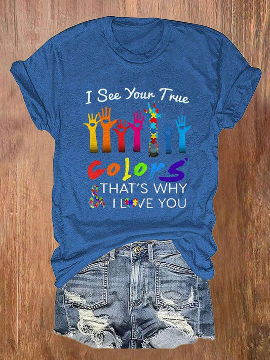 Autism Awareness I See Your True Colors Hands Print T-Shirt