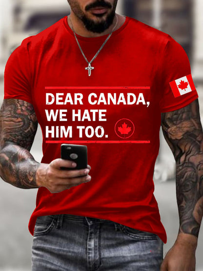 Men'S Retro Dear Canada We Hate Him Too Print T-Shirt