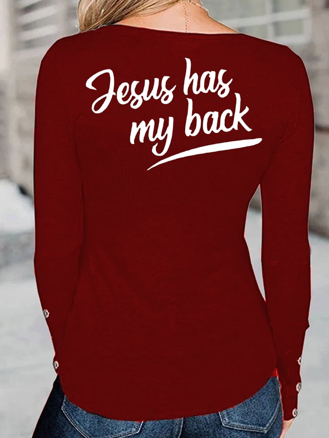 Women's Faith Love Like Jesus Jesus Has My Back Print Button Top