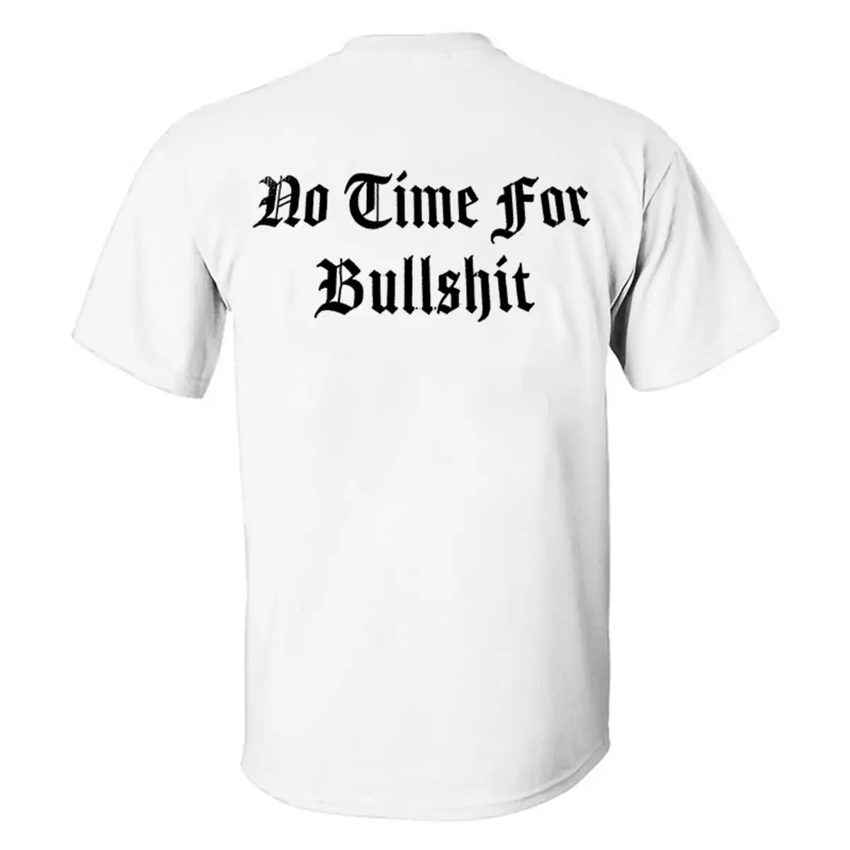 No Time For Bullshit Printed Men's T-shirt