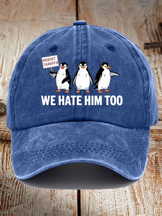 Unisex Penguin Boycott Tariffs We Hate Him Too Print Baseball Cap