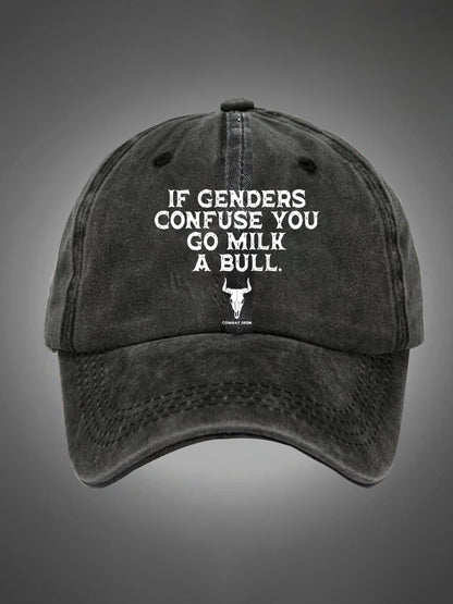 If Genders Confuse You Go Milk A Bull Pattern Washed Hats