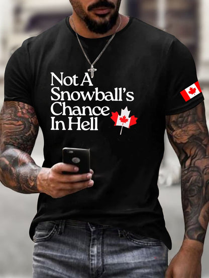 Men's Not A Snowball's Chance in Hell  Print Crew Neck T-Shirt