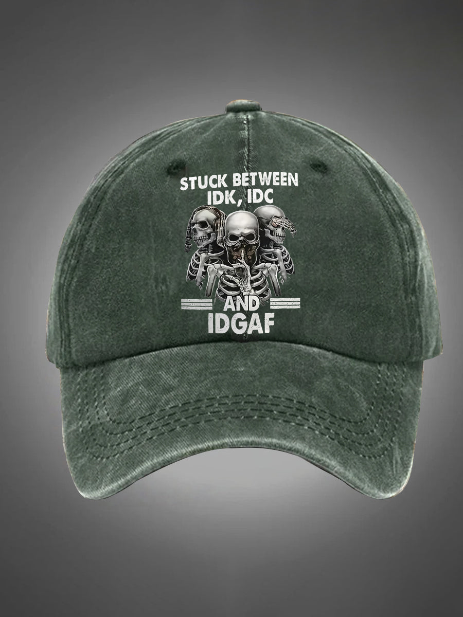 Stuck Between IDK IDC And IDGAF Pattern Washed Hats