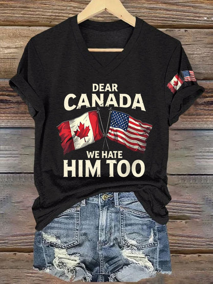 V-Neck Retro Dear Canada We Hate Him Too Print T-Shirt