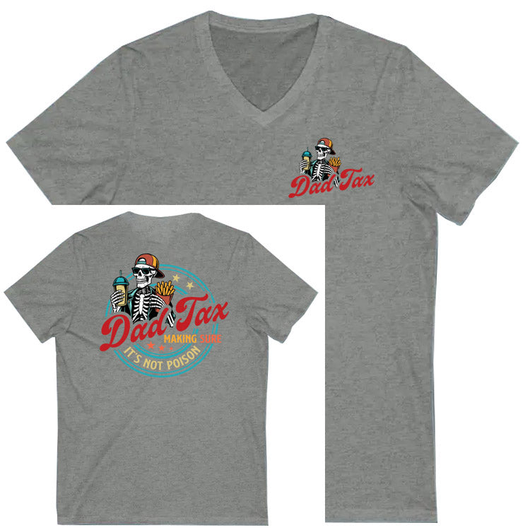 Dad Tax Pattern Print 100%Cotton V Neck T-Shirt