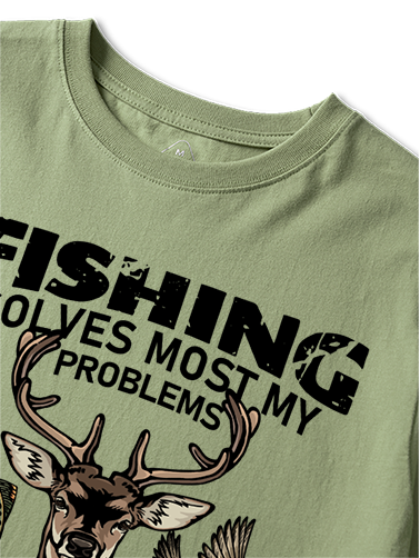 Fishing Solves Most My Problems Hunting Solves The Rest Unisex Classic Cotton Tee