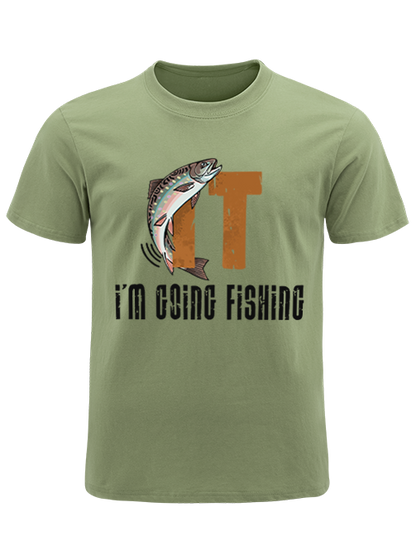 I'm Going Fishing Humor Unisex Classic Cotton Tee