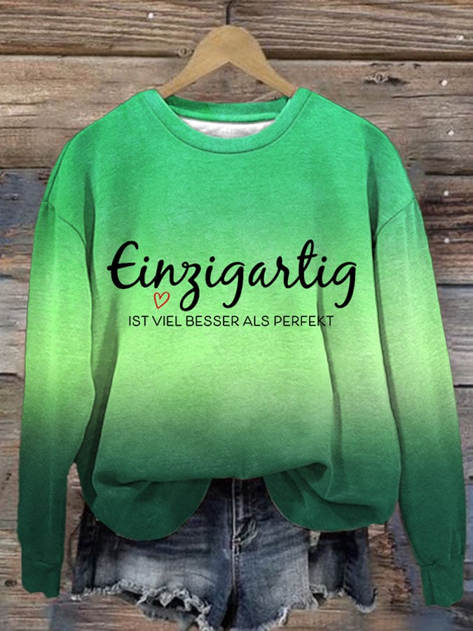 Einzigartig IST VIEL BESSER ALS PERFEKT- sweatshirt