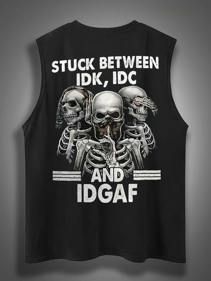 Stuck Between IDK IDC And IDGAFPrint Cotton Sleeveless Tank Tops