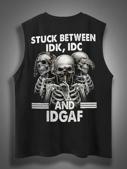 Stuck Between IDK IDC And IDGAFPrint Cotton Sleeveless Tank Tops