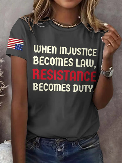 Retro When Injustice Becomes Law Resistance Becomes Duty Print T-Shirt