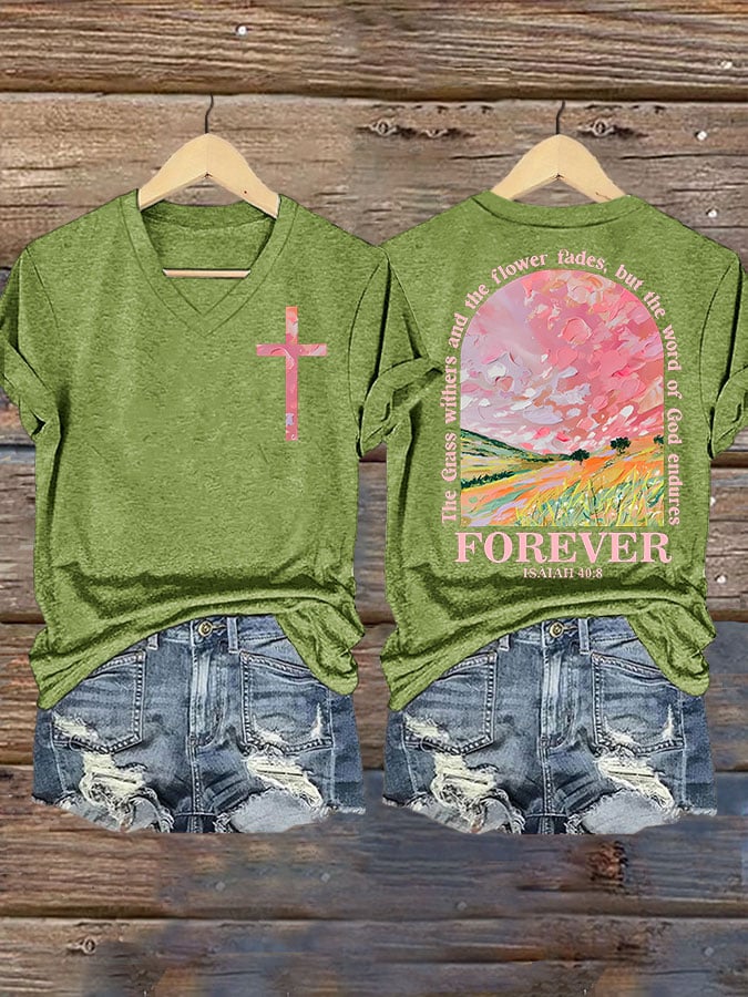The Grass Withers  And  The Flower Fades But The  Word  Of God Endures FOREVER  ISAIAH 40:8 Print T-shirt