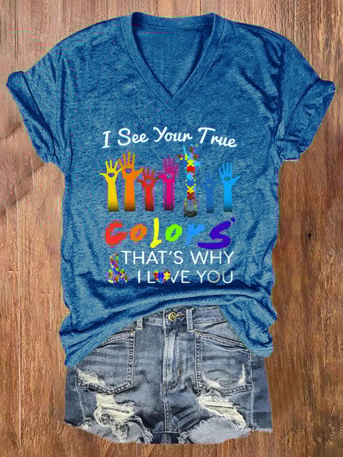 V-neck Autism Awareness I See Your True Colors Hands Print T-Shirt