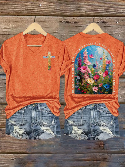 The Grass Withers Flowers Fall, But The Word Our God Endures Print T-shirt