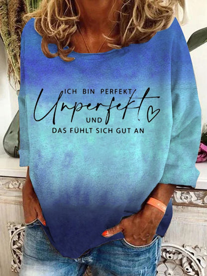 Ich bin perfekt unperfekt und das fühlt sich gut an -Sweatshirt für Damen