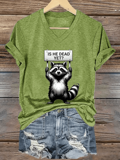 Women's  Is He Dead Yet ? Print V-Neck T-Shirt