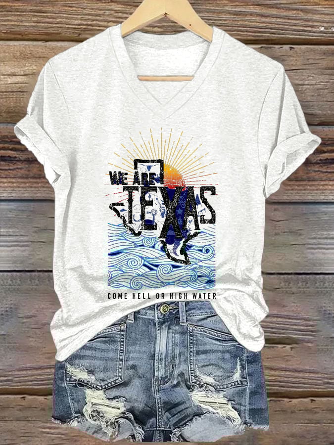 V-Neck Retro Texas Strong We Are Texas Come Hell Or High Water Print T-Shirt