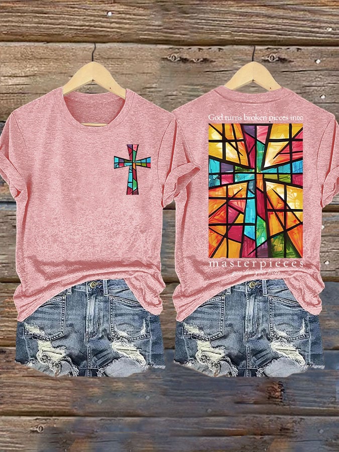 Women's God Turns Broken Pieces Into Masterpieces  Print T-shirt