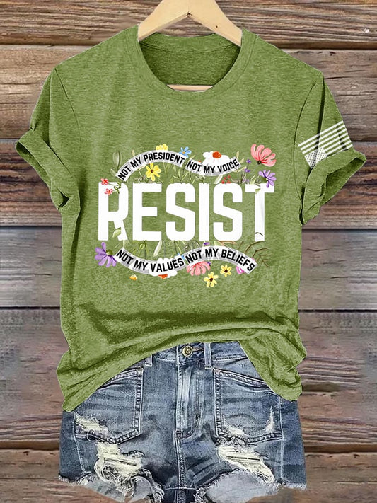 Retro Resist Not My President, Not My Voice, Not My Values, Not My Beliefs Print T-Shirt