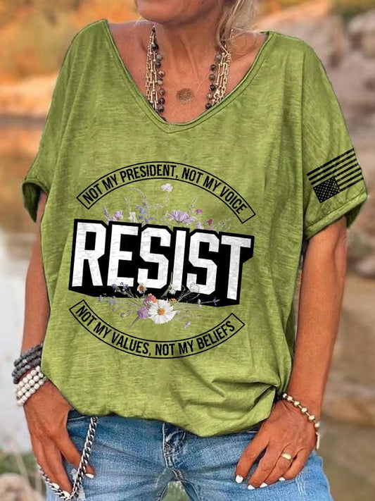 V-neck Retro Resist Not My President, Not My Voice, Not My Values, Not My Beliefs Print T-Shirt