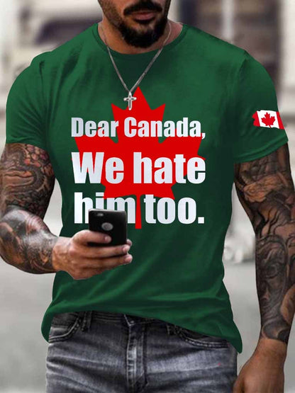 Men'S Retro Dear Canada We Hate Him Too Print T-Shirt