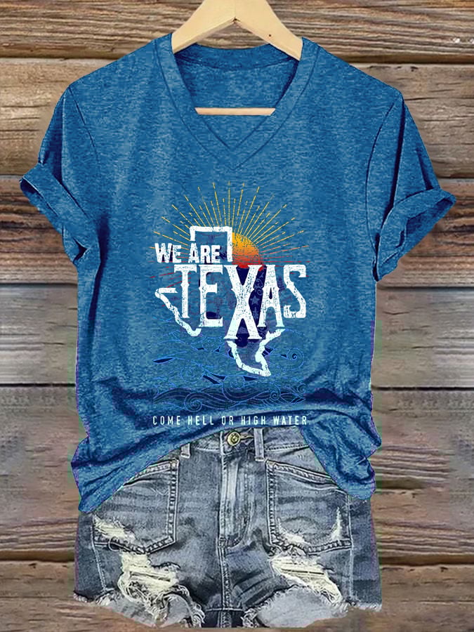 V-Neck Retro Texas Strong We Are Texas Come Hell Or High Water Print T-Shirt