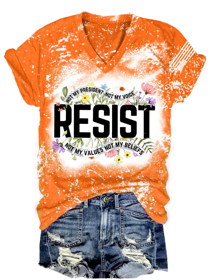 V-Neck Retro Tie-dye Resist Not My President, Not My Voice, Not My Values, Not My Beliefs Print T-Shirt