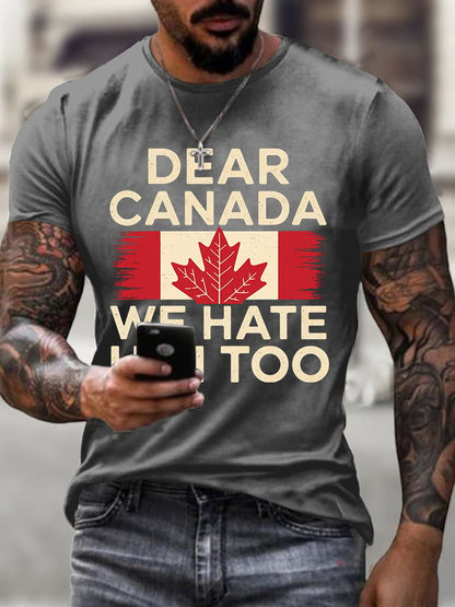Men'S Retro Dear Canada We Hate Him Too Print T-Shirt