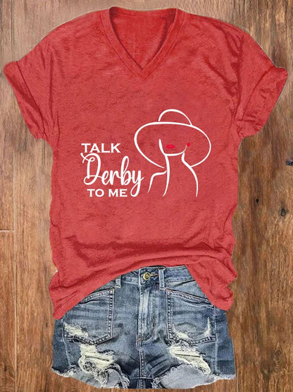 Women's "Talk Derby To Me" Printed T-Shirt