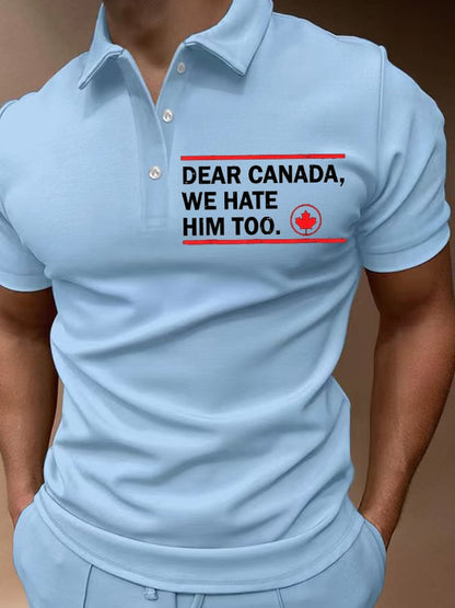 Men'S Retro Dear Canada We Hate Him Too Printed POLO Shirt