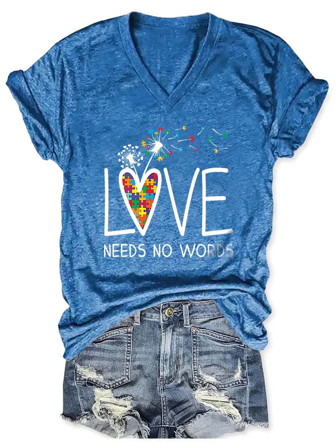 V-neck Autism Awareness Love Needs No Words Print T-Shirt