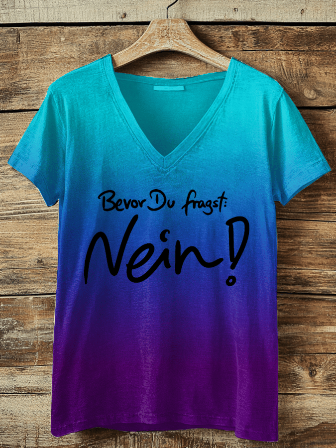 “Before you ask NO!” Women’s V-neck T-shirt.