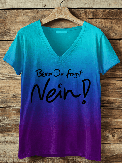 “Before you ask NO!” Women’s V-neck T-shirt.