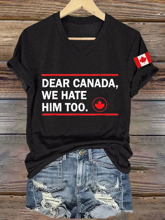 Women's Retro Dear Canada We Hate Him Too Print T-Shirt