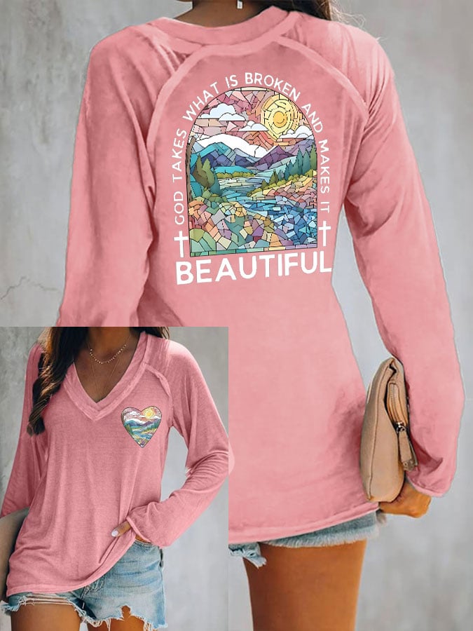 Women's God Takes What is Broken And  Makes It BeauTiful V Neck T-Shirt