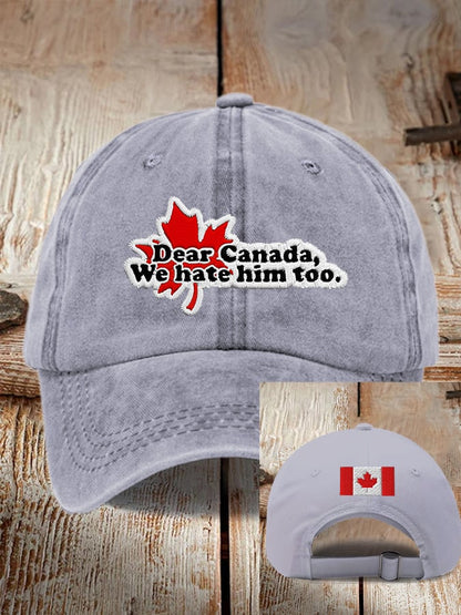 Unisex Dear Canada We Hate Him Too Printed Baseball Cap