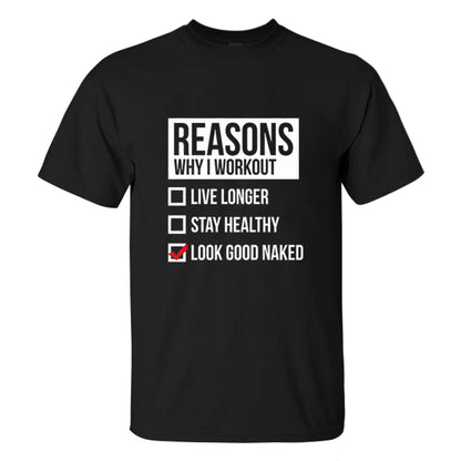 Reasons Why I Workout Printed Men's T-shirt