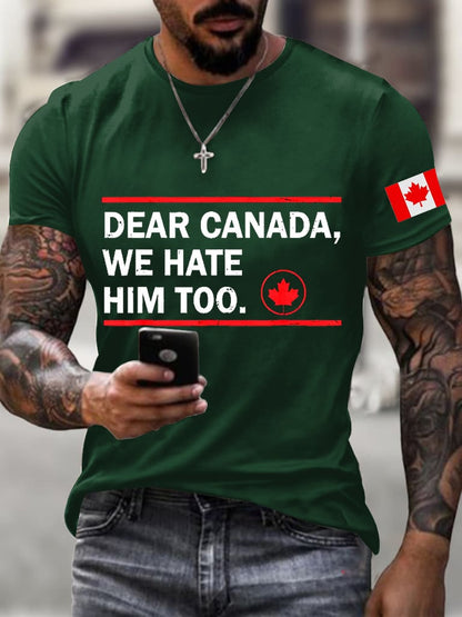 Men'S Retro Dear Canada We Hate Him Too Print T-Shirt