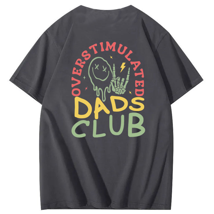 Overstimulated Dads Club T-Shirt
