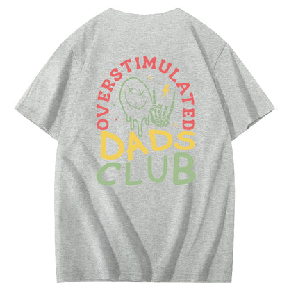 Overstimulated Dads Club T-Shirt