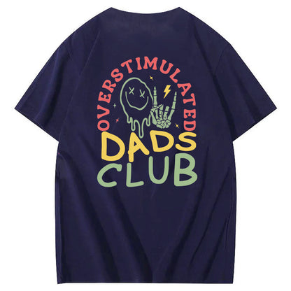 Overstimulated Dads Club T-Shirt