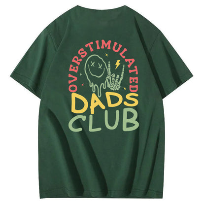 Overstimulated Dads Club T-Shirt