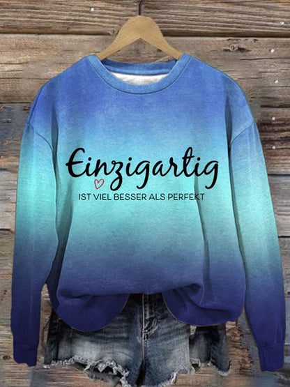Einzigartig IST VIEL BESSER ALS PERFEKT- sweatshirt