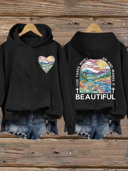 Women's God Takes What is Broken And  Makes It BeauTiful Sweatshirt