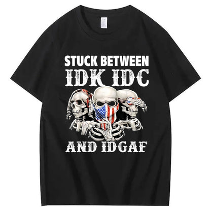 Stuck Between IDK, IDC And IDGAF USA T-Shirt